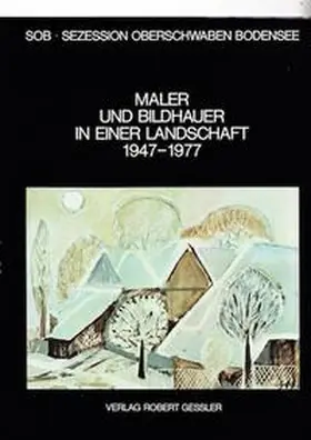 Kraft / Linder / Ficus |  Maler und Bildhauer in einer Landschaft 1947-1977 | Buch |  Sack Fachmedien
