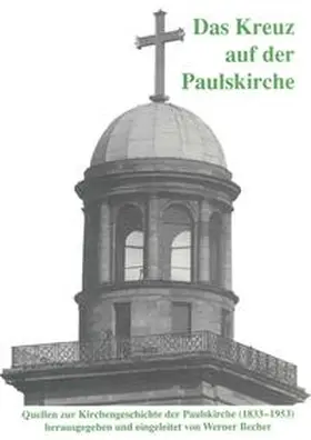 Becher |  Das Kreuz auf der Paulskirche | Buch |  Sack Fachmedien