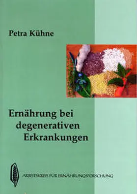 Kühne |  Ernährung bei degenerativen Erkrankungen | Buch |  Sack Fachmedien