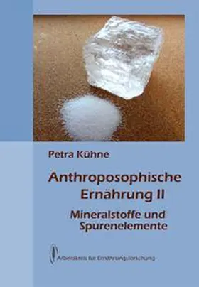 Kühne |  Anthroposophische Ernährung 2 | Buch |  Sack Fachmedien