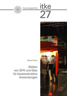 Peters |  Kleben von GFK und Glas für baukonstruktive Anwendungen | Buch |  Sack Fachmedien