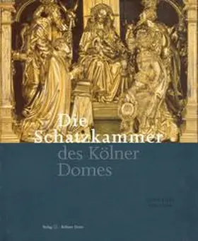 Becks / Lauer / Schock-Werner |  Die Schatzkammer des Kölner Domes | Buch |  Sack Fachmedien