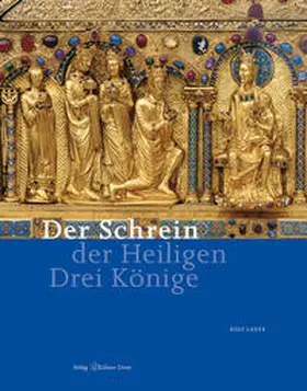 Lauer / Schock-Werner | Der Schrein der Heiligen Drei Könige | Buch | 978-3-922442-53-0 | sack.de