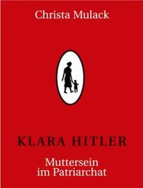 Mulack |  Klara Hitler | Buch |  Sack Fachmedien