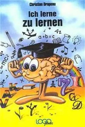 Drapeau |  Ich lerne zu lernen | Buch |  Sack Fachmedien