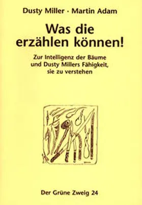 Miller |  Was die erzählen können! | Buch |  Sack Fachmedien