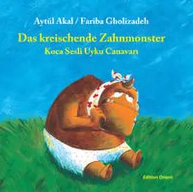 Akal |  Das kreischende Zahnmonster | Buch |  Sack Fachmedien