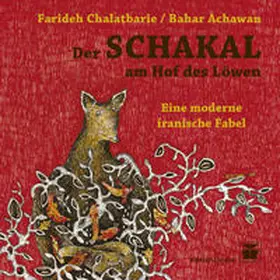 Chalatbarie |  Der Schakal am Hof des Löwen | Buch |  Sack Fachmedien
