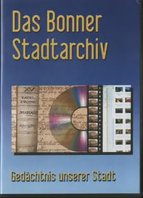 Divossen |  Das Bonner Stadtarchiv, Film | Sonstiges |  Sack Fachmedien