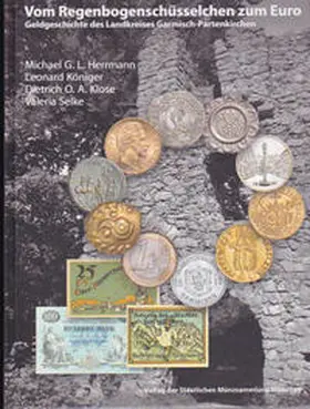 Herrmann / Königer / Klose |  Vom Regenbogenschüsselchen zum Euro | Buch |  Sack Fachmedien