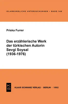 Furrer |  Das erzählerische Werk der türkischen Autorin Sevgi Soysal (1936-1976) | Buch |  Sack Fachmedien
