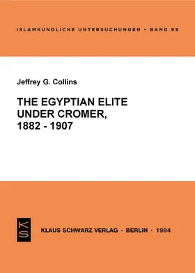 Collins |  The Egyptian Elite under Cromer 1882-1907 | Buch |  Sack Fachmedien
