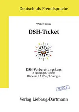 Krahe |  DSH-Ticket. Vorbereitungskurs B2 / C1. Lehrbuch | Buch |  Sack Fachmedien