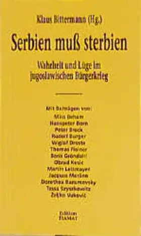 Bittermann / Beham / Born |  Serbien muß sterbien | Buch |  Sack Fachmedien