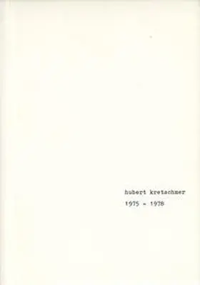 Kretschmer |  Konkrete visuelle und konzeptionelle Gedichte und anderes und ähnliches. 1975-1978 | Buch |  Sack Fachmedien