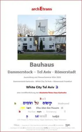Hiegel / Grünenwald / Bauhaus Center Tel Aviv |  White City Tel Aviv versus Dammerstock / Römerstadt | Buch |  Sack Fachmedien