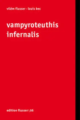 Flusser |  Vampyroteuthis infernalis | Buch |  Sack Fachmedien
