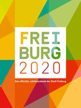 Stadt Freiburg im Breisgau / Promo Verlag GmbH / Kalchthaler |  Freiburg 2020 | Buch |  Sack Fachmedien