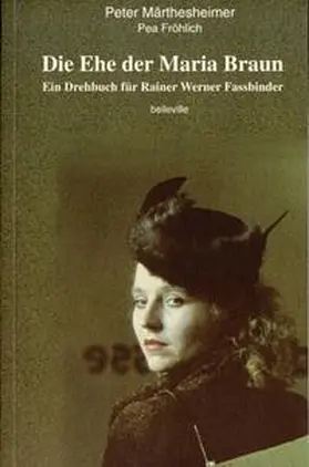 Märthesheimer / Fröhlich / Töteberg |  Die Ehe der Maria Braun | Buch |  Sack Fachmedien
