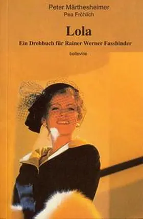 Töteberg / Märthesheimer / Fröhlich |  Lola | Buch |  Sack Fachmedien