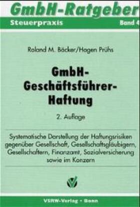 Bäcker / Prühs |  GmbH-Geschäftsführer-Haftung | Buch |  Sack Fachmedien