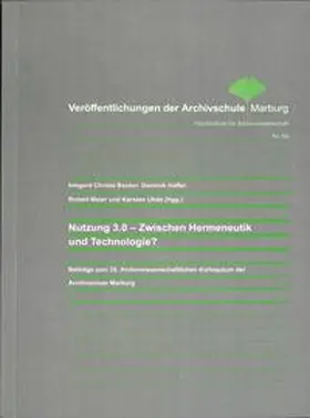 Becker / Haffer / Meier |  Nutzung 3.0 - Zwischen Hermeneutik und Technologie? | Buch |  Sack Fachmedien