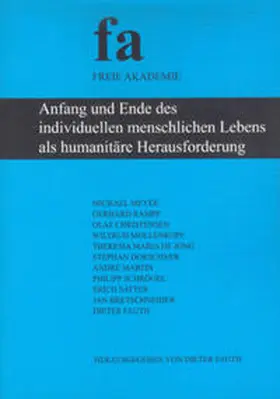 Fauth / Meyer / Rampp |  Anfang und Ende des individuellen menschlichen Lebens als humanitäre Herausforderung | Buch |  Sack Fachmedien