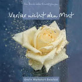 Mariss / GRAFIK WERKSTATT Das Original / Becker |  Verlier nicht den Mut | Buch |  Sack Fachmedien