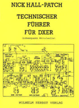 Hall-Patch |  Technischer Führer für DXer | Buch |  Sack Fachmedien