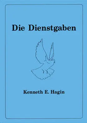 Hagin |  Die Dienstgaben | Buch |  Sack Fachmedien