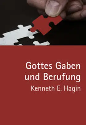 Hagin |  Gottes Gaben und Berufung | Buch |  Sack Fachmedien
