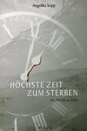Sopp |  Höchste Zeit zum Sterben | Buch |  Sack Fachmedien
