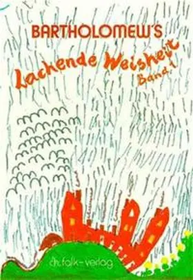 Bartholomew |  Bartholomew's Lachende Weisheit | Buch |  Sack Fachmedien