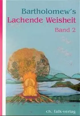 Bartholomew |  Bartholomew's Lachende Weisheit II | Buch |  Sack Fachmedien