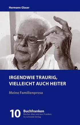 Glaser |  Irgendwie traurig, vielleicht auch heiter | Buch |  Sack Fachmedien