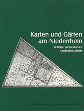Schreiner / Stempel / Pohl |  Karten und Gärten am Niederrhein | Buch |  Sack Fachmedien