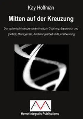 Hoffman |  Mitten auf der Kreuzung | Buch |  Sack Fachmedien