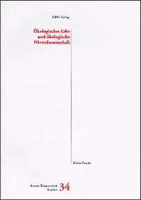 Paucke |  Ökologisches Erbe und ökologische Hinterlassenschaft | Buch |  Sack Fachmedien