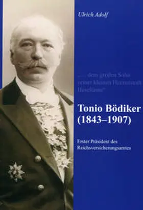 Adolf |  Tonio Bödiker (1843-1907) | Buch |  Sack Fachmedien