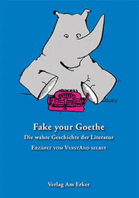 Verstappen |  Fake your Goethe | Buch |  Sack Fachmedien