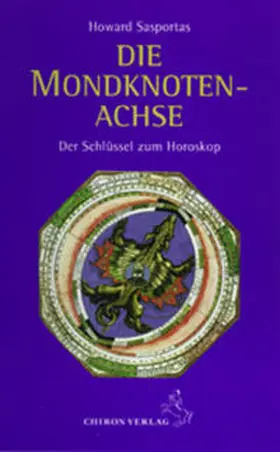 Sasportas |  Die Mondknotenachse | Buch |  Sack Fachmedien