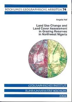 Hof |  Land Use Change and Land Cover Assessment in Grazing Reserves in Northwest Nigeria | Buch |  Sack Fachmedien