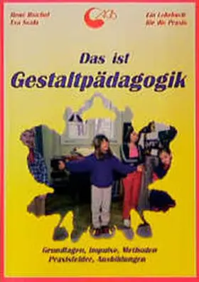 Reichel / Scala |  Das ist Gestaltpädagogik | Buch |  Sack Fachmedien