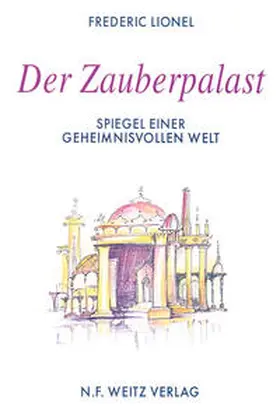 Lionel / Weitz |  Der Zauberpalast | Buch |  Sack Fachmedien