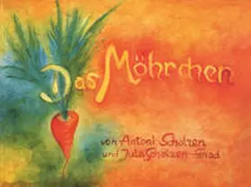 Scholzen |  Das Möhrchen | Buch |  Sack Fachmedien