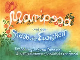Dersen |  Mariposa und der Staub der Ewigkeit | Buch |  Sack Fachmedien
