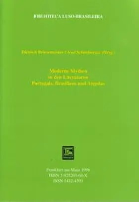 Briesemeister / Schönberger |  Moderne Mythen in den Literaturen Portugals, Brasiliens und Angolas | Buch |  Sack Fachmedien