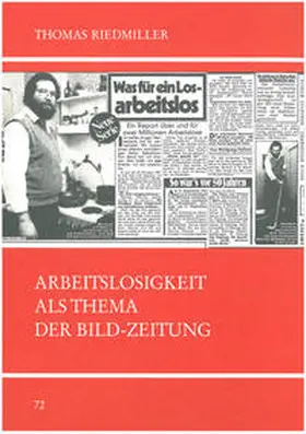 Riedmiller |  Arbeitslosigkeit als Thema der Bild-Zeitung | Buch |  Sack Fachmedien