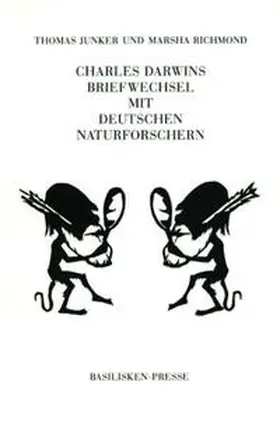 Junker / Richmond |  Charles Darwins Briefwechsel mit Deutschen Naturforschern | Buch |  Sack Fachmedien