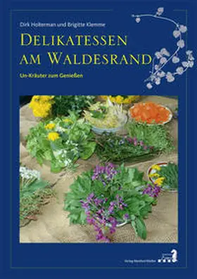 Holterman / Klemme |  Delikatessen am Waldesrand | Buch |  Sack Fachmedien